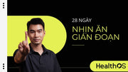 28 Ngày Fasting Science - Nhịn ăn gián đoạn